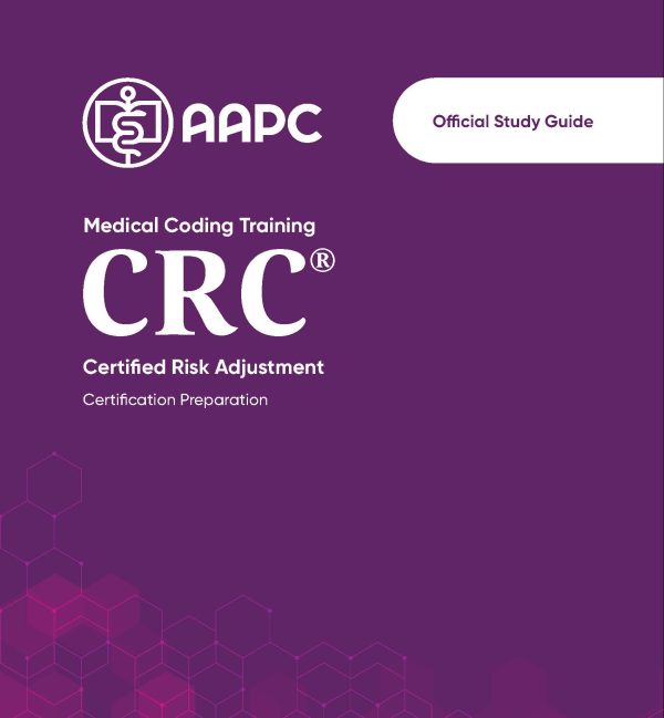2025 Official AAPC CRC® Certification Study Guide