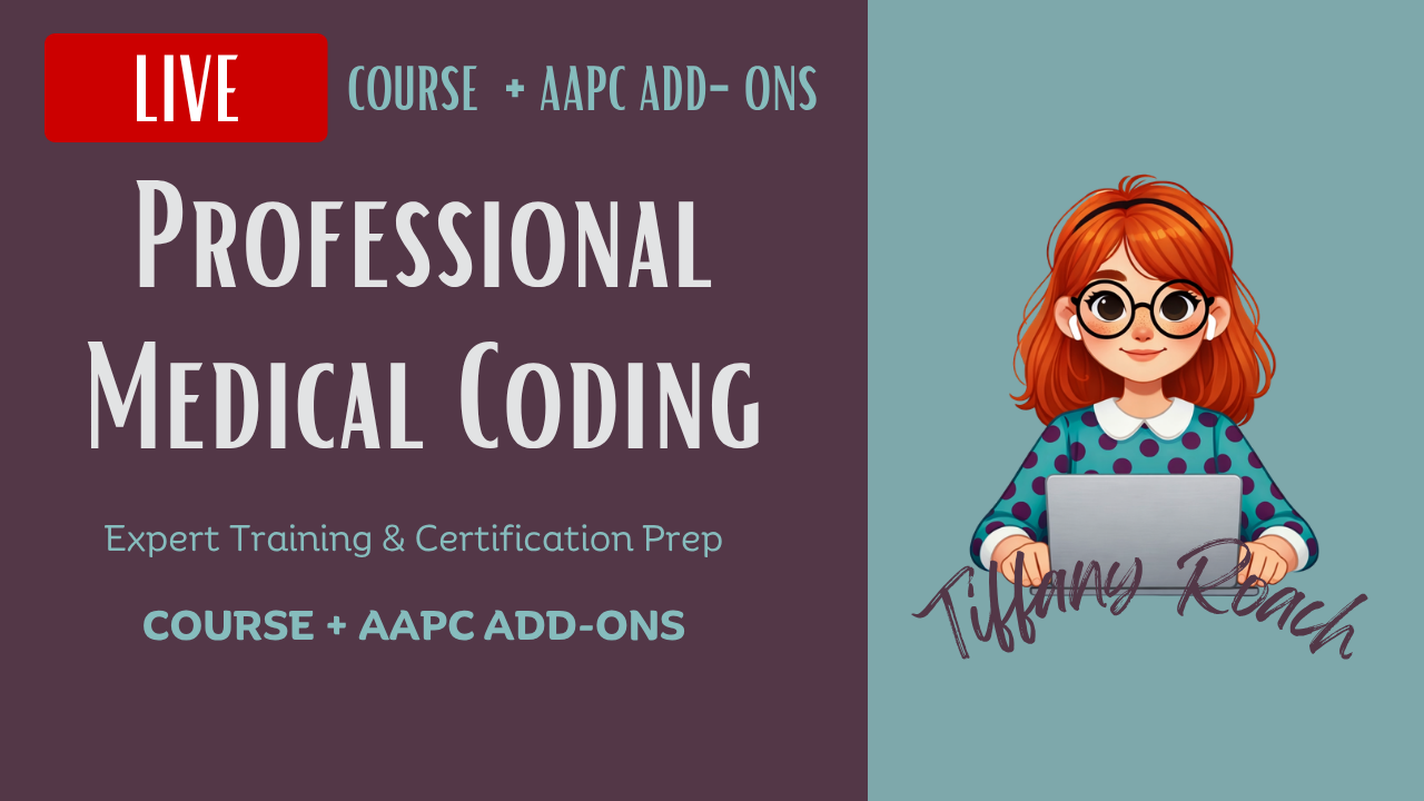 Professional Medical Coding: LIVE Instruction COURSE + AAPC Add-Ons